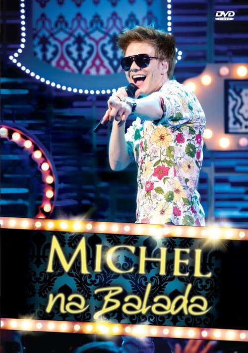Michel Teló: Na Balada (2011) poster