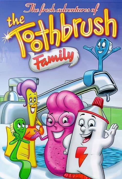 The Toothbrush Family - The Fresh Adventures of The Toothbrush Family (1997) poster