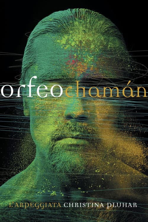 Orfeo Chamán (2016) poster