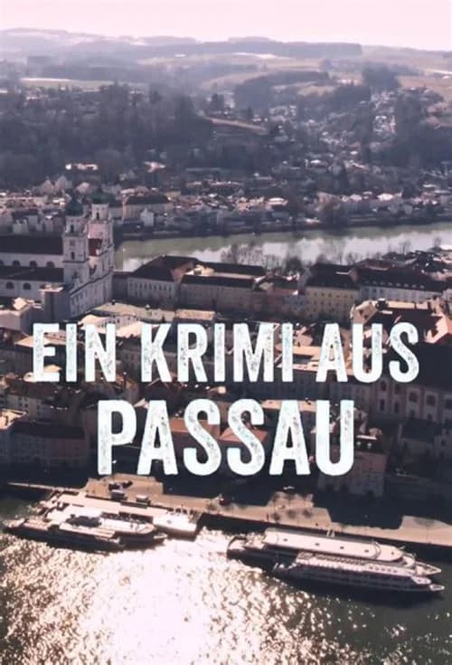 Ein Krimi aus Passau poster