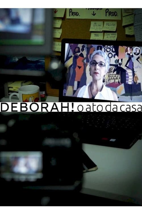Deborah! O Ato da Casa poster