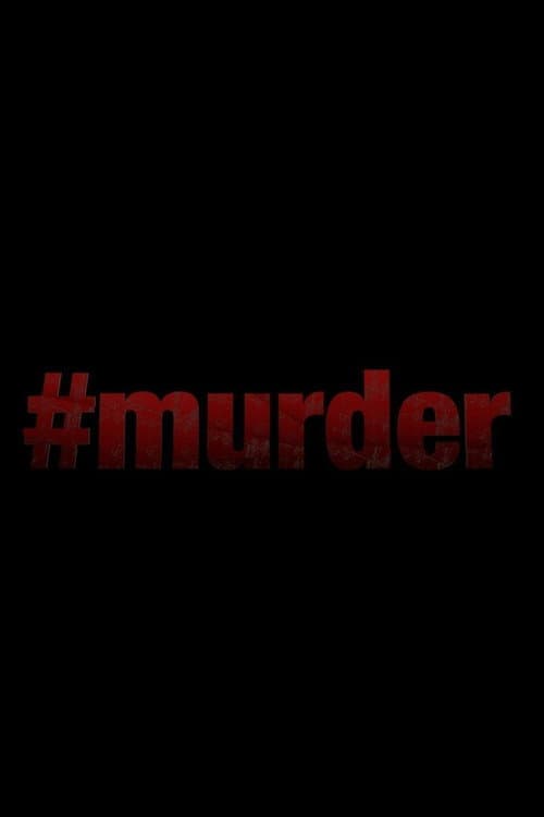 #Murder (2017) poster