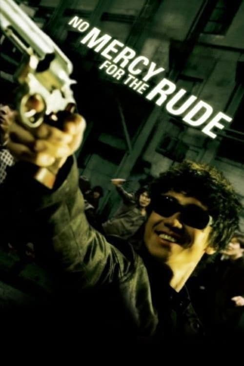 No Mercy for the Rude (2006) poster