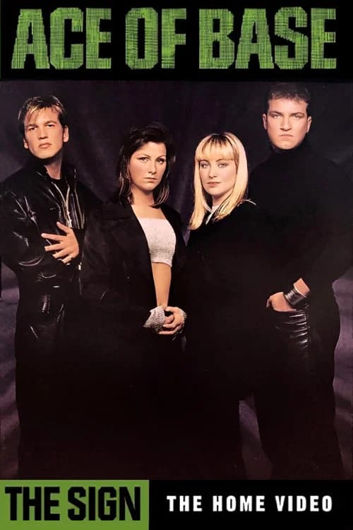 Ace of Base: The Sign - The Home Video (1994) poster