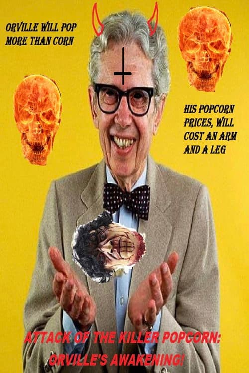 Attack of the Killer Popcorn: Orville's Awakening poster