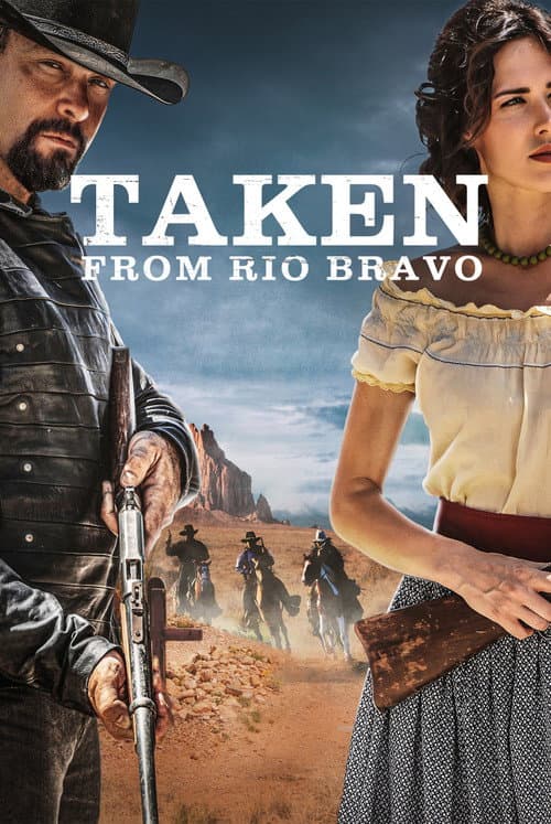 Taken from Rio Bravo (2024) poster