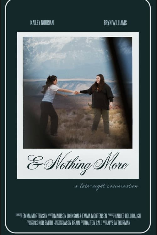 & Nothing More (2025) poster