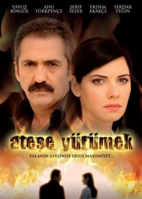 Ateşe Yürümek (2010) poster