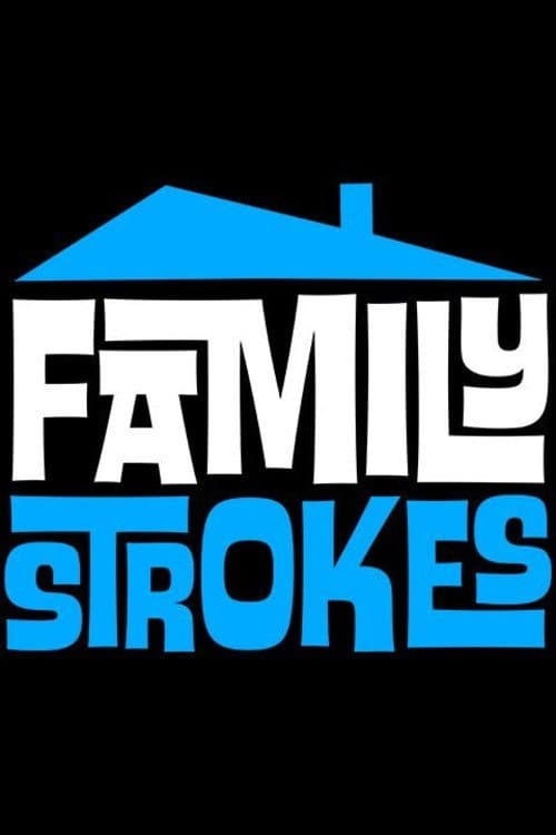Family Strokes (2015) poster
