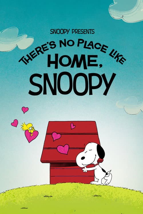 Snoopy Presents: There's No Place Like Home, Snoopy (2026) poster
