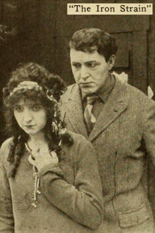 The Iron Strain (1915) poster