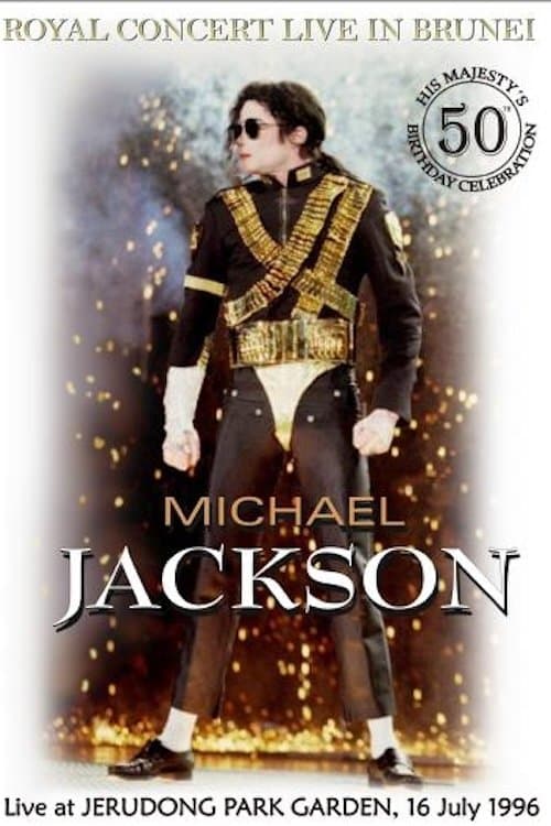 Michael Jackson: HIStory World Tour - Live in Brunei (1996) poster