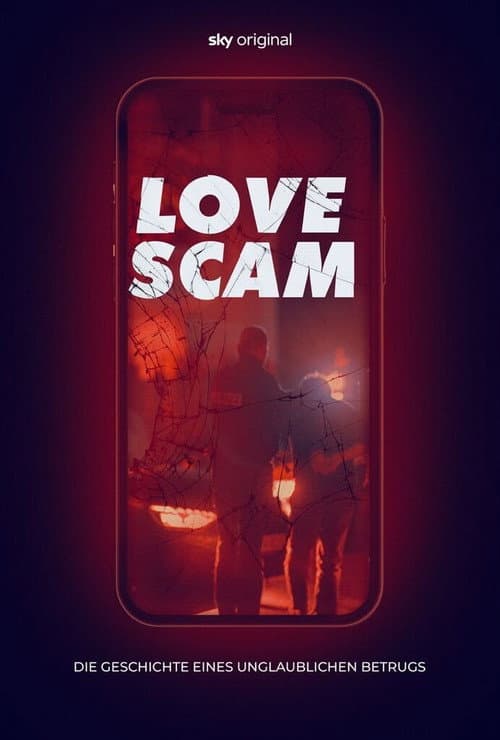 Love Scam: An Unbelievable Fraud (2025) poster