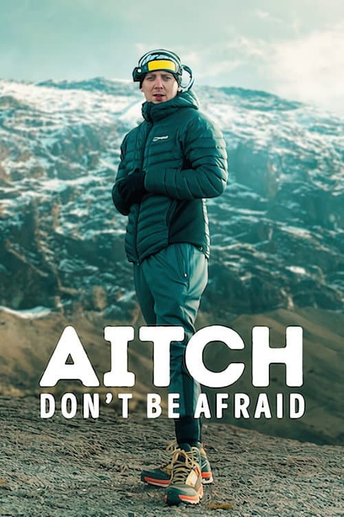 Aitch: Don't Be Afraid​ (2026) poster