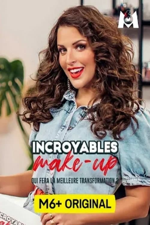 Incroyables Make-Up poster