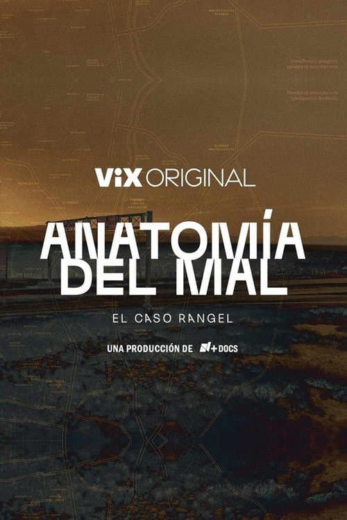 Anatomía del mal: El caso Rangel (2025) poster