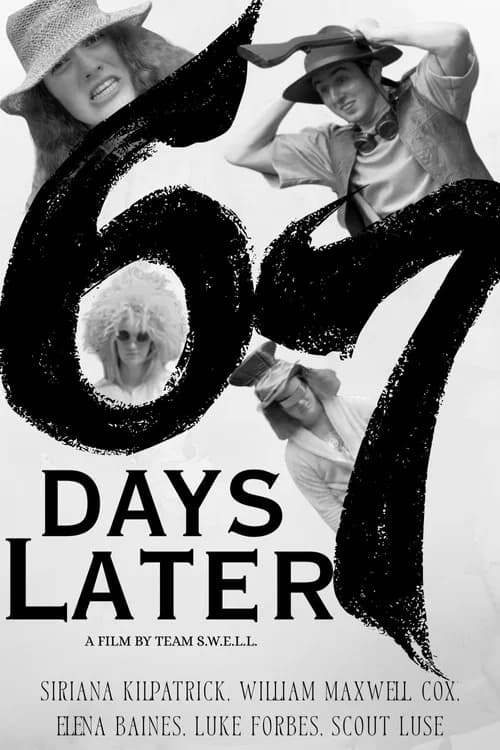 67 Days Later poster