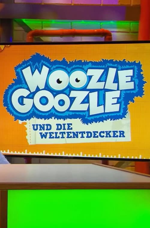 Woozle Goozle und die Weltentdecker (2016) poster