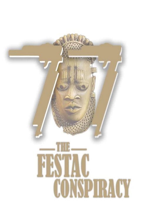 '77: The FESTAC Conspiracy poster