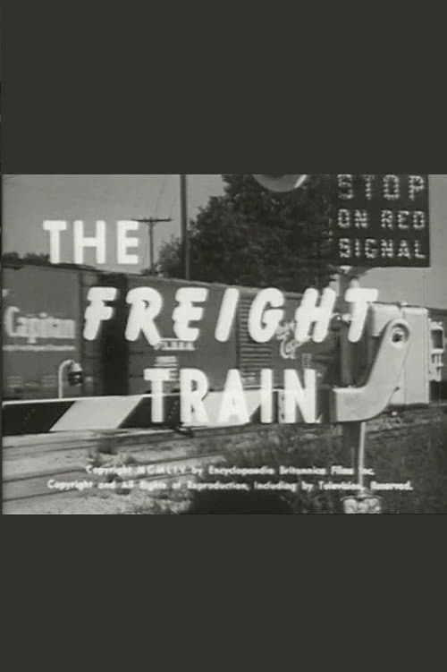 The Freight Train poster