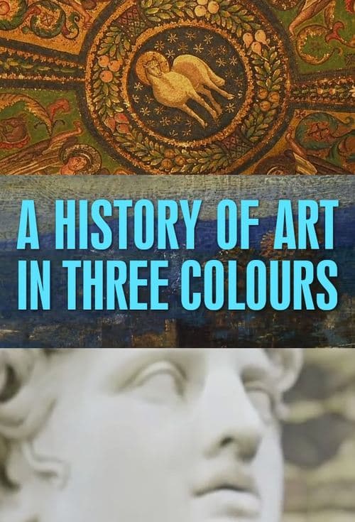 A History of Art in Three Colours (2012) poster