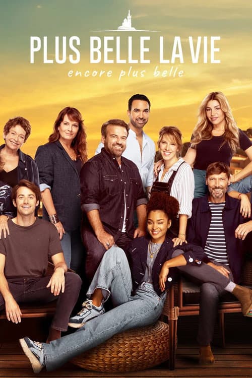 Plus belle la vie (2004) poster