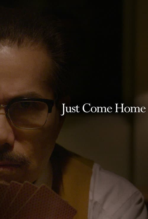 Just Come Home poster