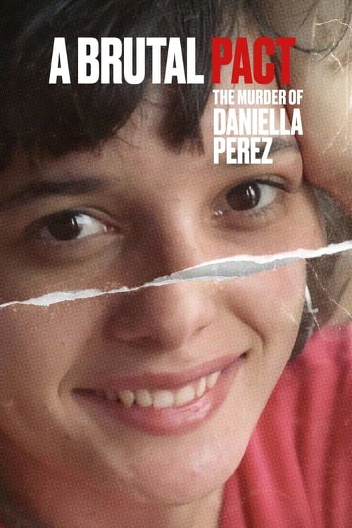 A Brutal Pact: The Murder of Daniella Perez (2022) poster