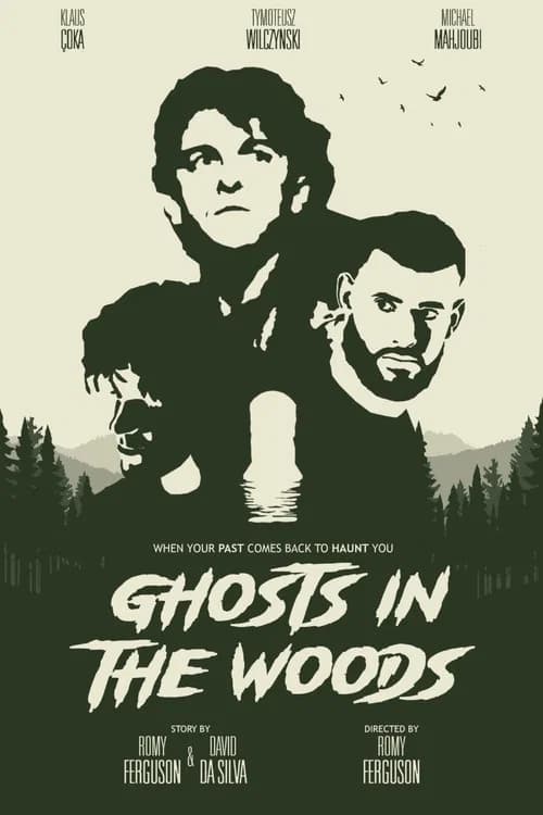 Ghosts in the woods poster