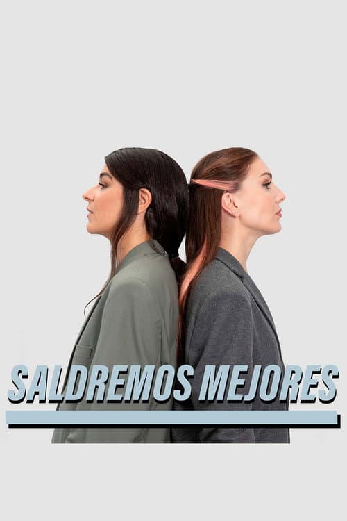 Saldremos mejores (2021) poster