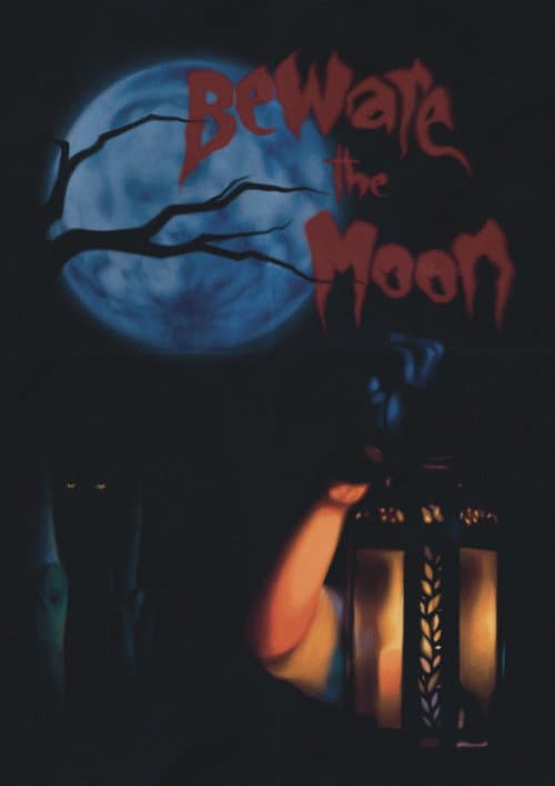 Beware The Moon poster