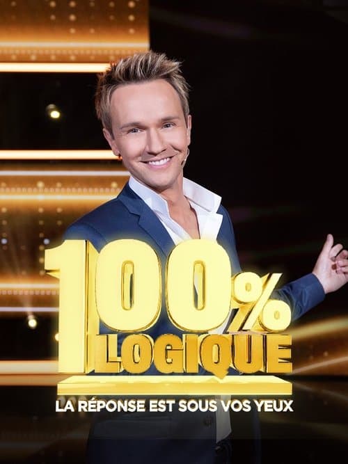 100 % logique : La réponse est sous vos yeux (2022) poster