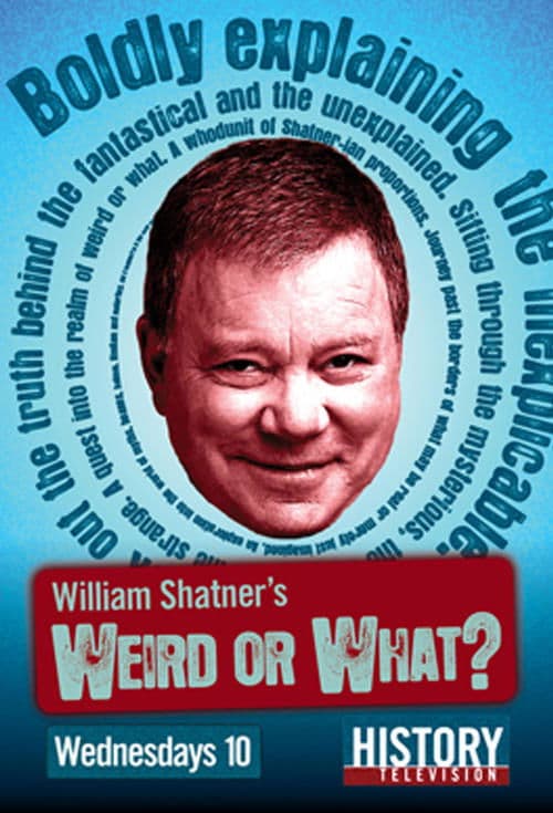 William Shatner's Weird or What? (2010) poster