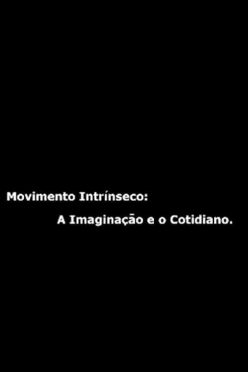 Movimento Intrínseco poster