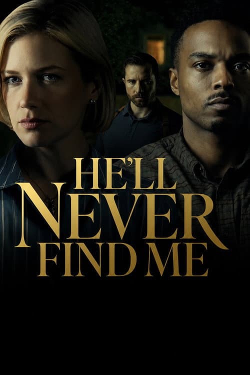He'll Never Find Me (2026) poster