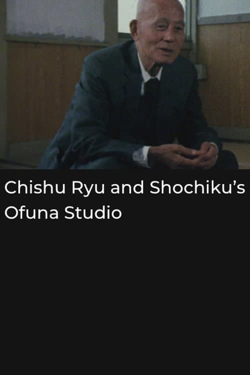 Chishu Ryu and Shochiku's Ofuna Studio poster