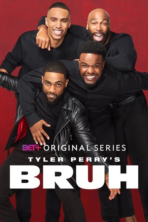 Tyler Perry's Bruh (2020) poster