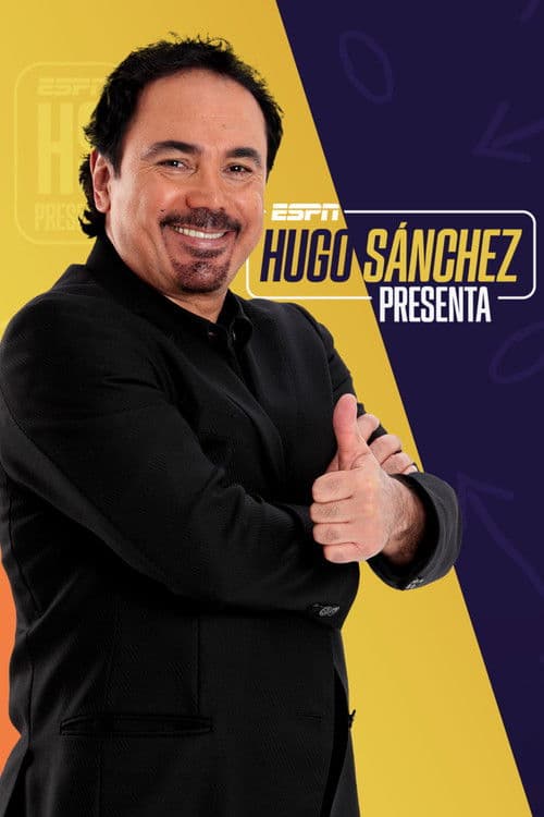 Hugo Sánchez Presents (2022) poster
