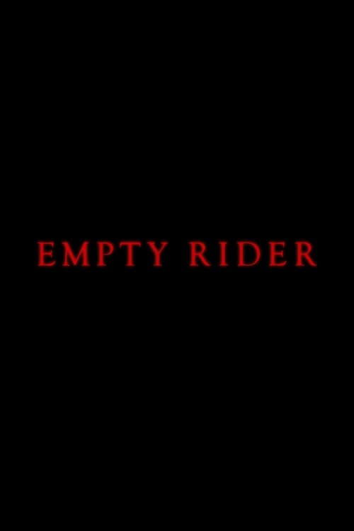 Empty Rider (2024) poster