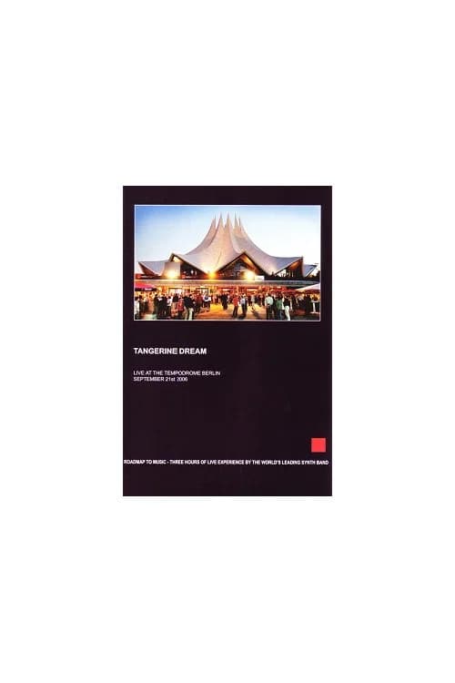 Tangerine Dream - Live at the Tempodrome Berlin poster