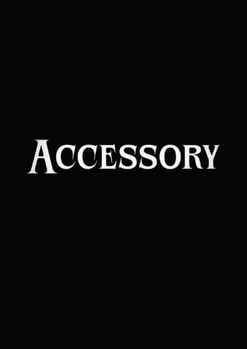 Accessory poster