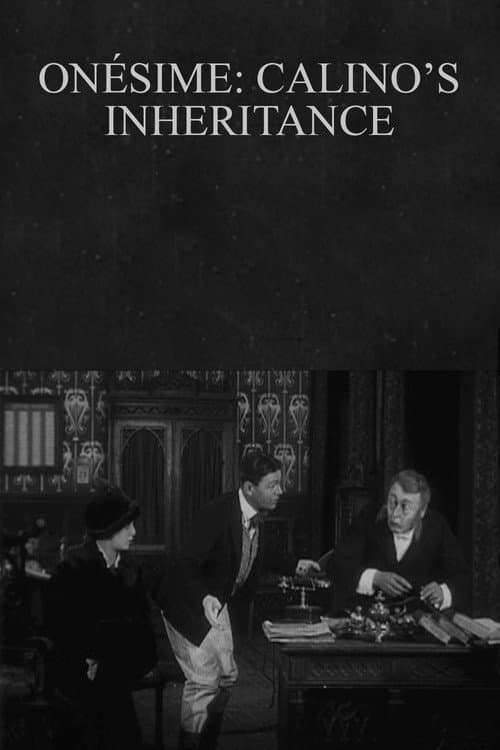 Onésime: Calino's Inheritance (1913) poster
