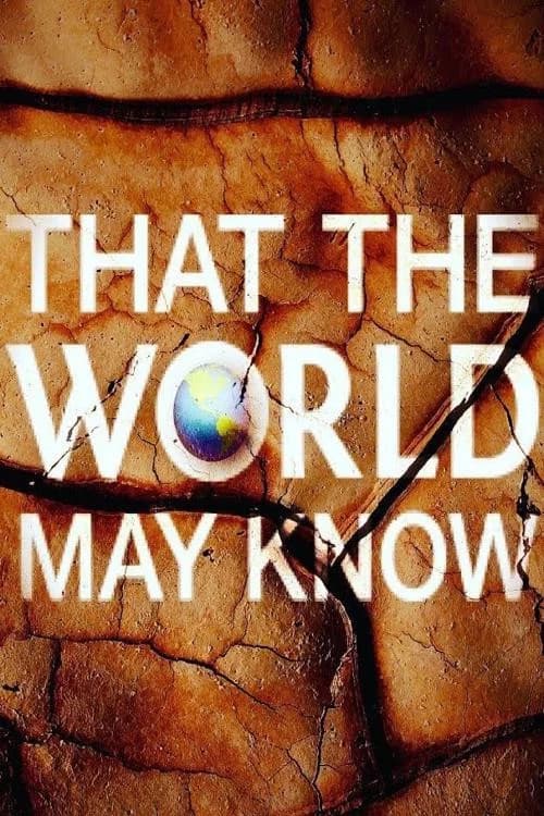 That the World May Know (1995) poster