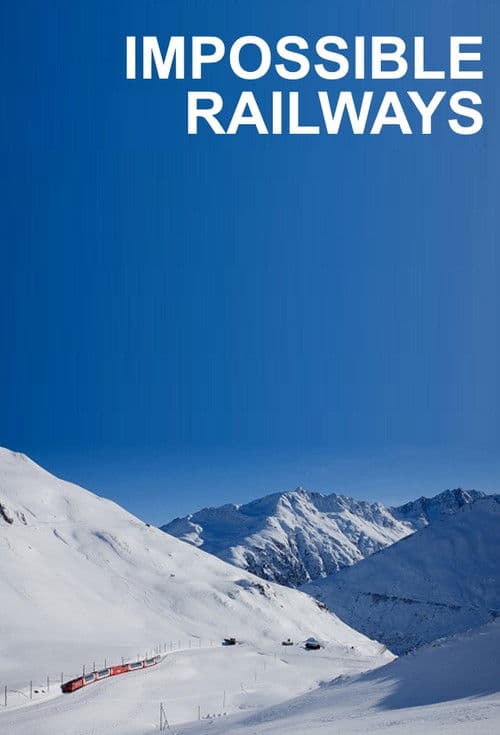 Impossible Railways (2018) poster