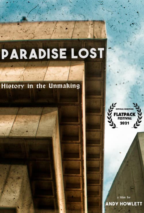 Paradise Lost: History in the Un-Making poster