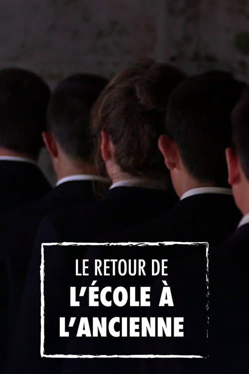Le Retour de l'école à l'ancienne poster