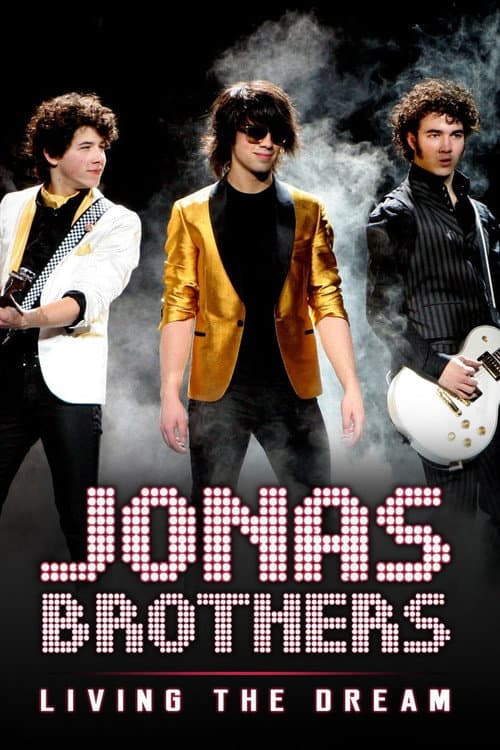 Jonas Brothers: Living the Dream (2008) poster