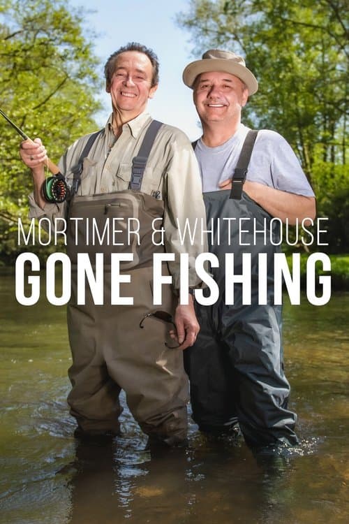Mortimer & Whitehouse: Gone Fishing (2018) poster
