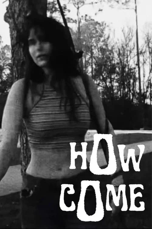 How Come poster