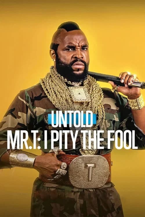 Untold Mr. T: I Pity the Fool (2026) poster